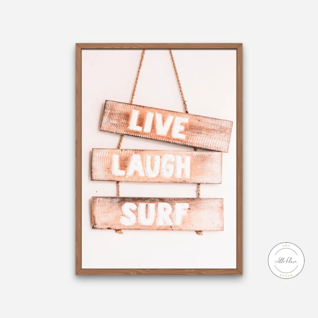 Live Laugh Surf Poster INSTANT DOWNLOAD Art Print, Surf Wall Art, Coastal Wall Decor, Beach House Decor, Inspirational Wall Art